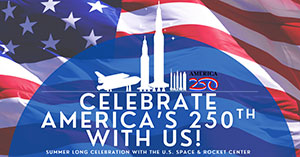 Celebrate America's 250th Birthday with us