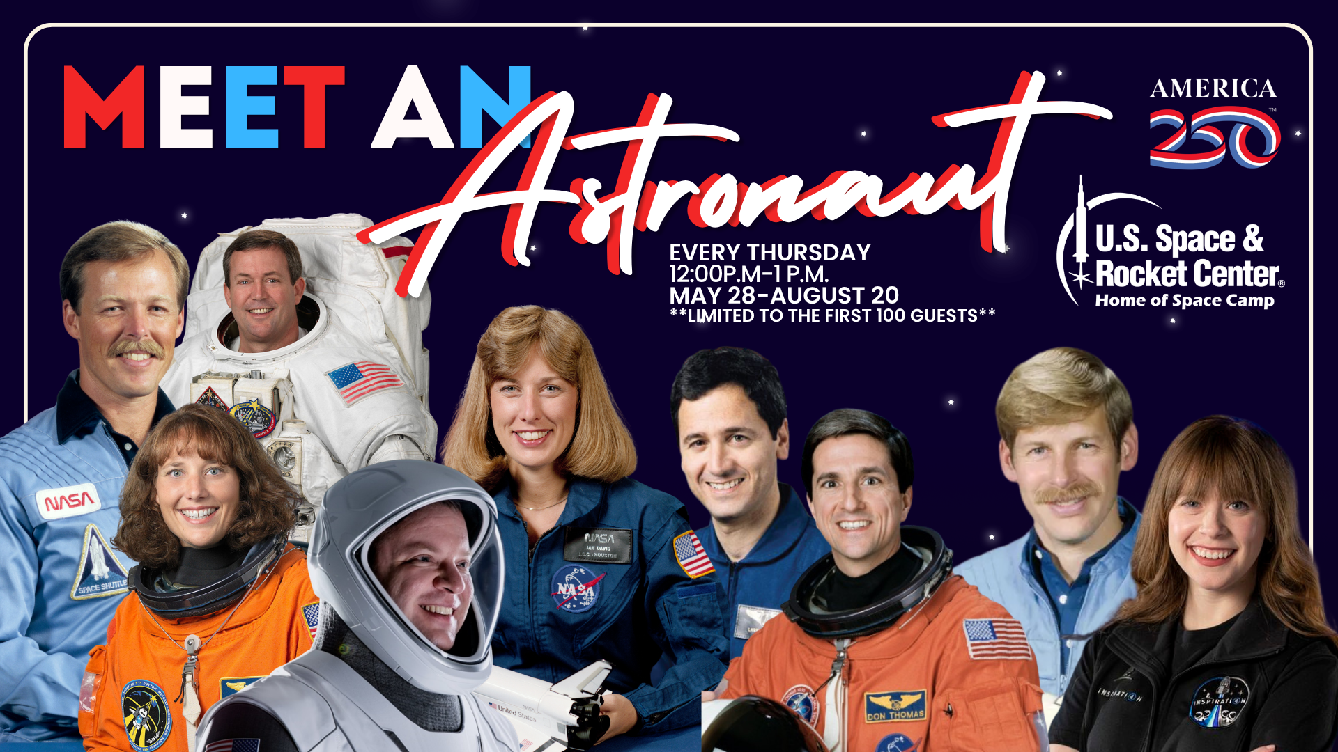 the first 100 guests get the chance to meet an astronaut, every Thursday