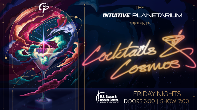 Come check out Cocktails & Cosmos every Friday night!